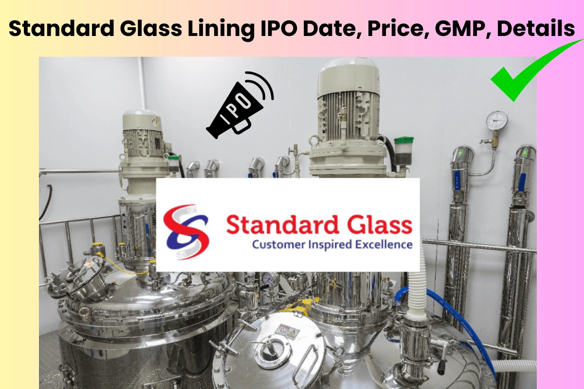 Standard Glass Lining IPO - Check Issue Date, Price, Lot Size